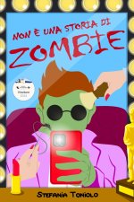 Non è una Storia di Zombie