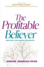 THE PROFITABLE BELIEVER