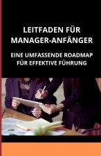 Leitfaden für Manager-Anfänger