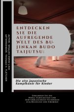 Entdecken Sie die aufregende Welt des Bujinkan Budo Taijutsu
