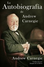 La Autobiografía de Andrew Carnegie