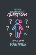 The 100 uncomfortable questions to ask your partner | Book for Lovers
