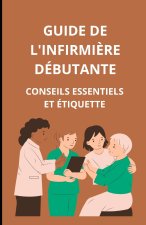Guide de l'infirmière débutante