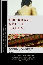 The Brave Art of Gatka