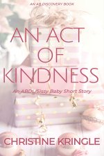 An Act Of Kindness