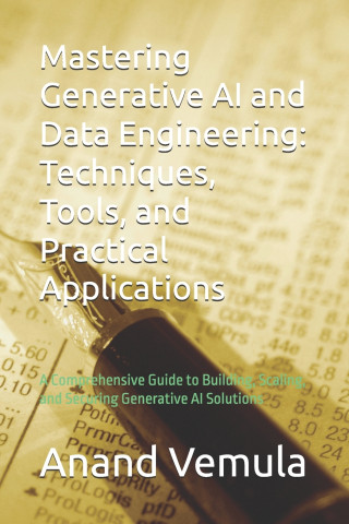 Mastering Generative AI and Data Engineering