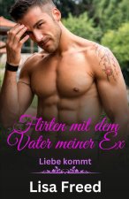 Flirten mit dem Vater meiner Ex