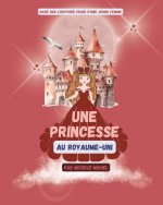 UNE PRINCESSE AU ROYAUME-UNI