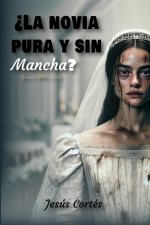 ¿La novia pura y sin mancha?