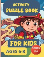 Activity Puzzle Book For Kids ages 6-8