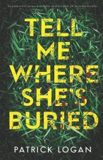 Tell Me Where She's Buried