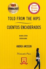 Told from the hips- Cuentos encaderados