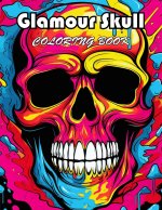 Glamour Skull Coloring Book