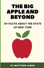 THE BIG APPLE AND BEYOND