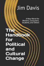 The Handbook for Political and Cultural Change