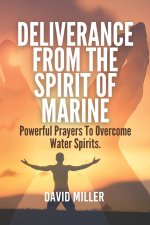 Deliverance From The Spirit Of Marine