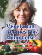 Vegetarian Recipes For Menopause