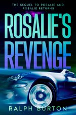 ROSALIE'S REVENGE