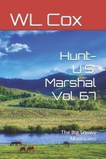 Hunt-U.S. Marshal Vol. 67