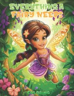 Everything a Fairy Needs