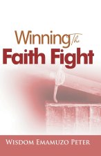 WINNING THE FAITH FIGHT
