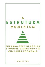 A ESTRUTURA MOMENTUM