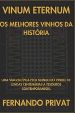 VINUM ETERNUM OS MELHORES VINHOS DA HISTÓRIA
