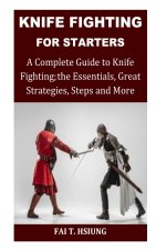 Knife Fighting for Starters