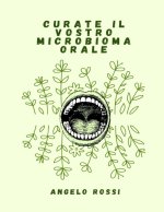 Curate il vostro microbioma orale