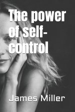 The power of self-control