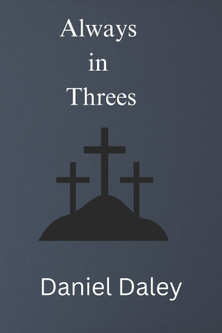 Always in Threes