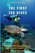 The First 100 Dives