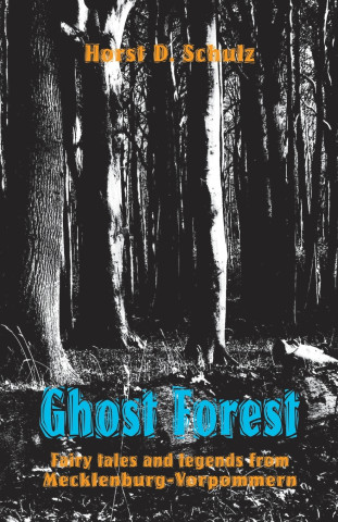 Ghost Forest