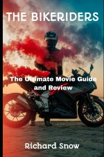 THE BIKERIDERS