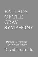 BALLADS OF THE GRAY SYMPHONY