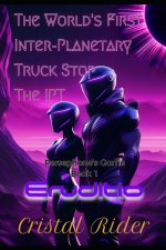 Story from the Worlds First Inter Planetary Truck Stop. The IPT