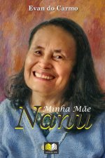 Nanu, Minha Mãe
