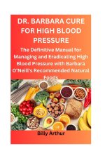 DR. BARBARA CURE FOR HIGH BLOOD PRESSURE