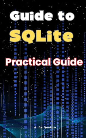 Guide to SQLite