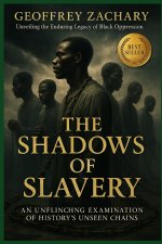 The Shadows of Slavery