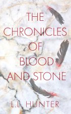 The Chronicles of Blood and Stone