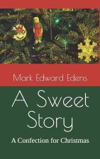 A Sweet Story
