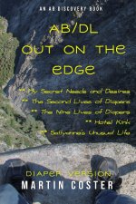 AB/DL Out On The Edge (Diaper Version)