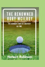 THE RENOWNED RORY MCILROY