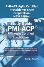 PMI-ACP Agile Certified Practitioner Exam Preparation - NEW Edition