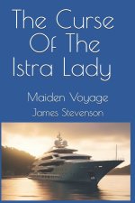 The Curse Of The Istra Lady