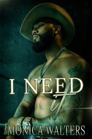 I Need It