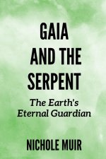 Gaia and the Serpent