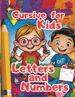 CURSIVE FOR KIDS LETTERS AND NUMBERS