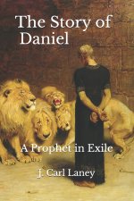 The Story of Daniel